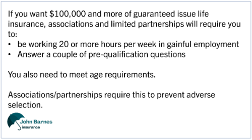 Information about guaranteed issue life insurance, with qualification requirements.