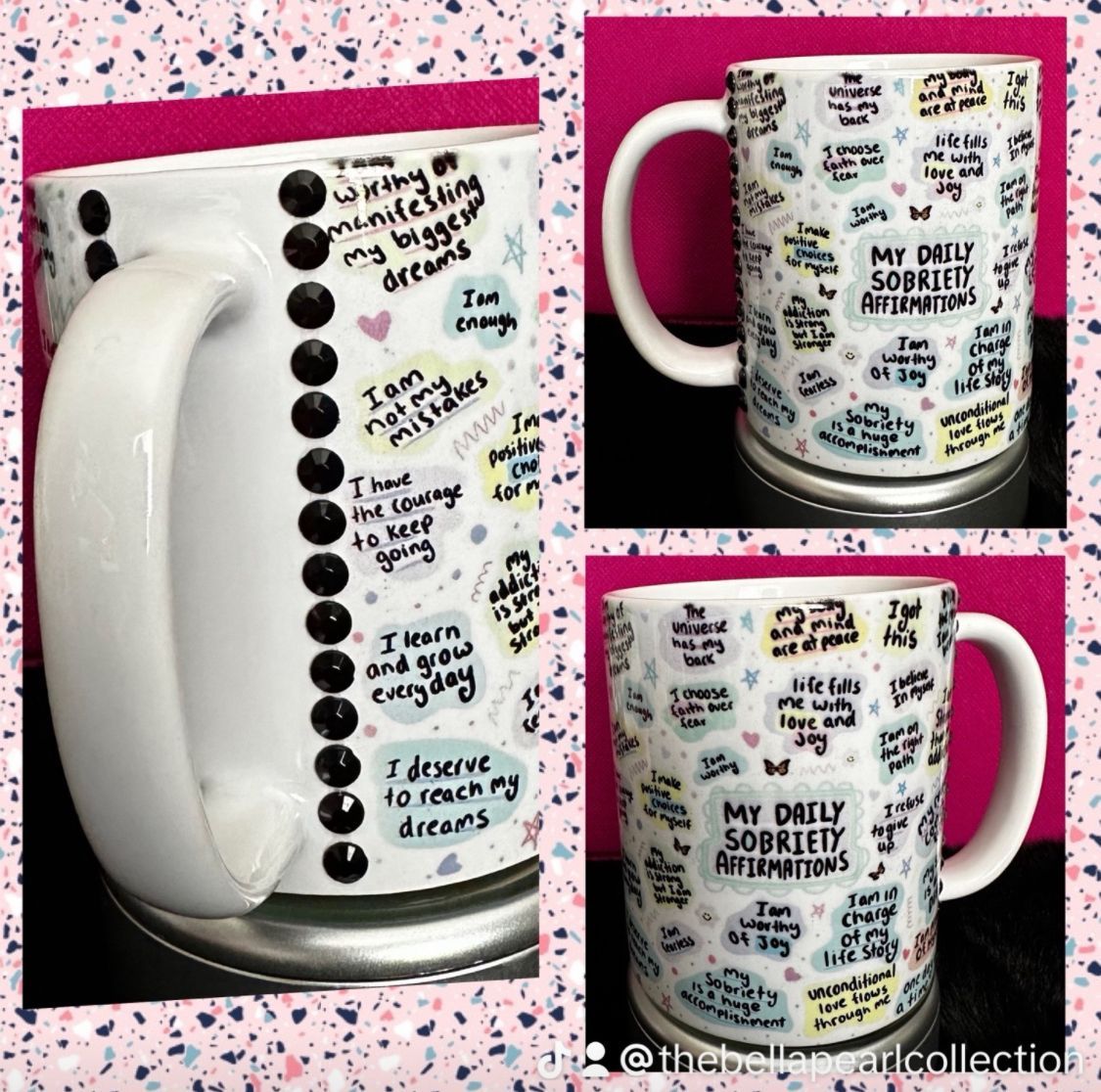 A mug that says My Daily Sobriety Affirmations