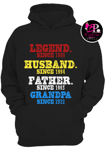 A black shirt that says legend since 1989 husband since 1994 father since 1993 grandpa since 2022