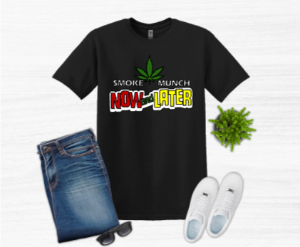 A 420 black t-shirt that says smoke now munch later on it