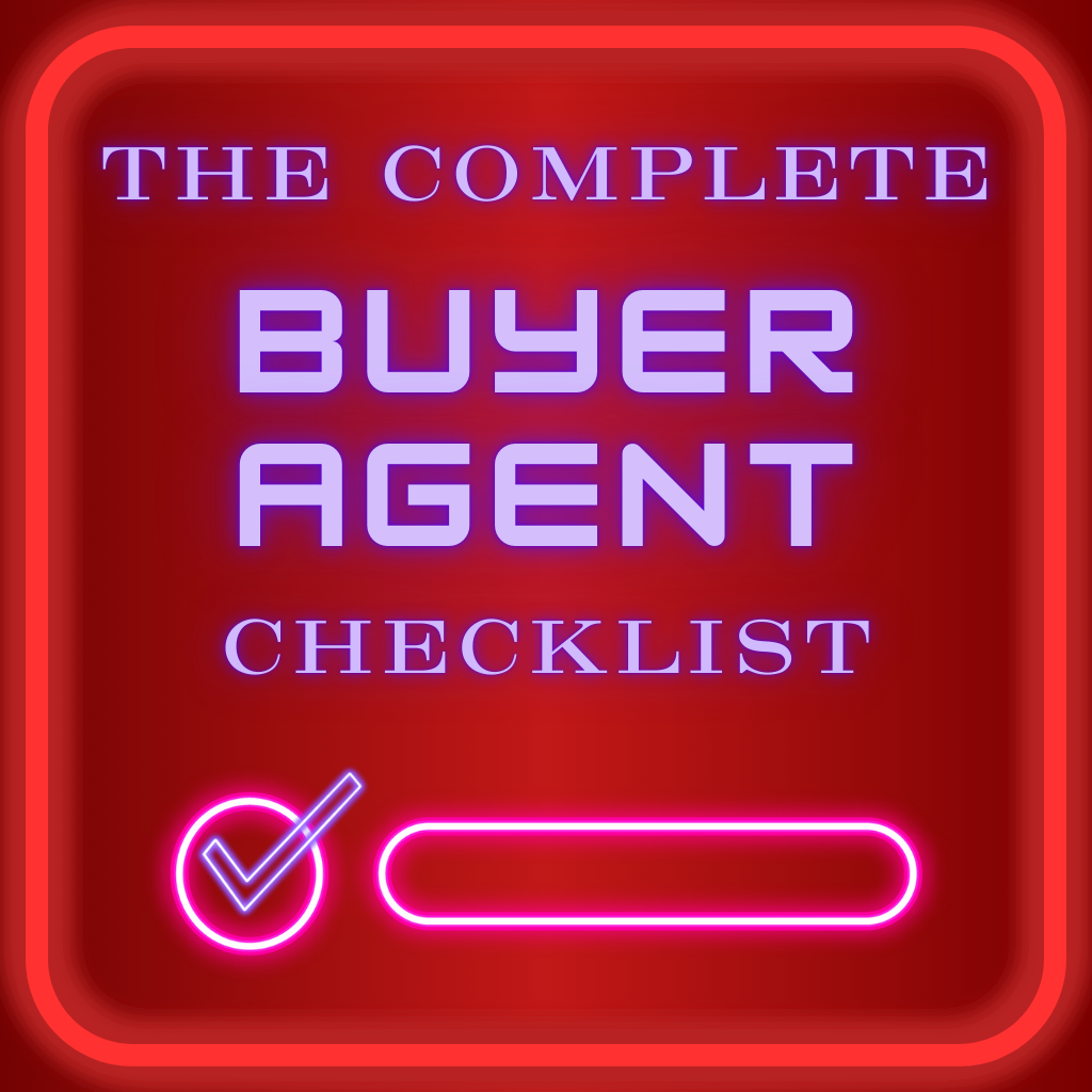 Neon red sign reading “The Complete Buyer Agent Checklist” with a checkmark and empty rounded bar