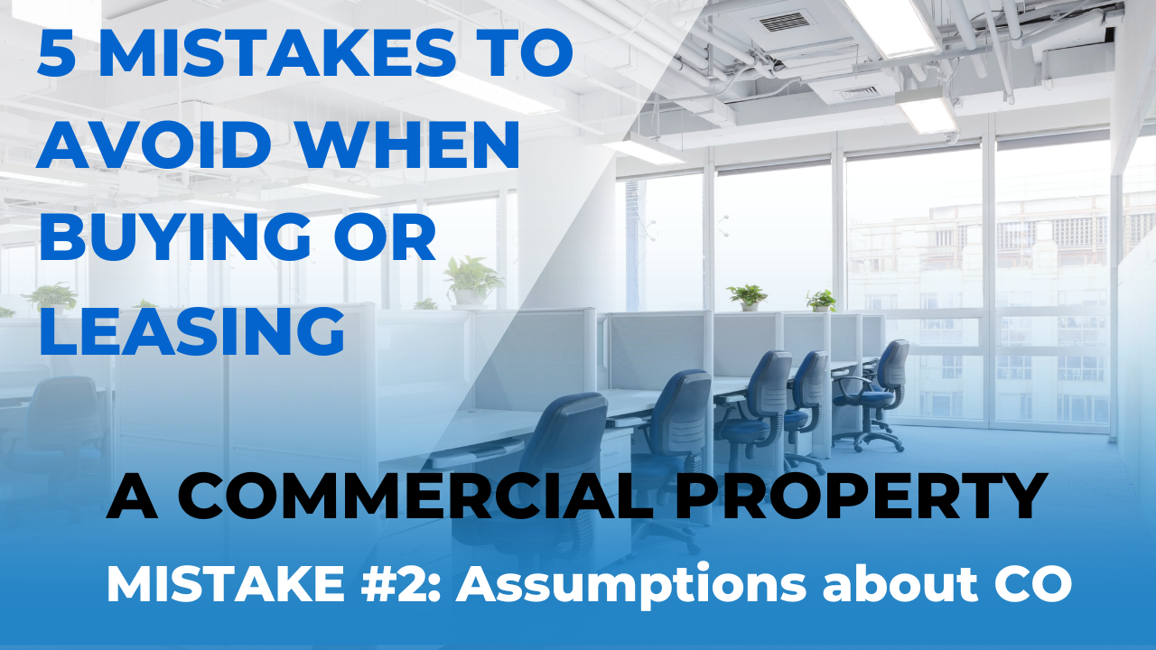 Mistake #2 - Making Assumptions about Certificate of Occupancy