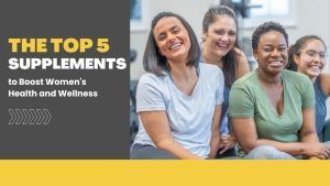 Graphic promoting “The Top 5 Supplements to Boost Women’s Health and Wellness” with smiling people