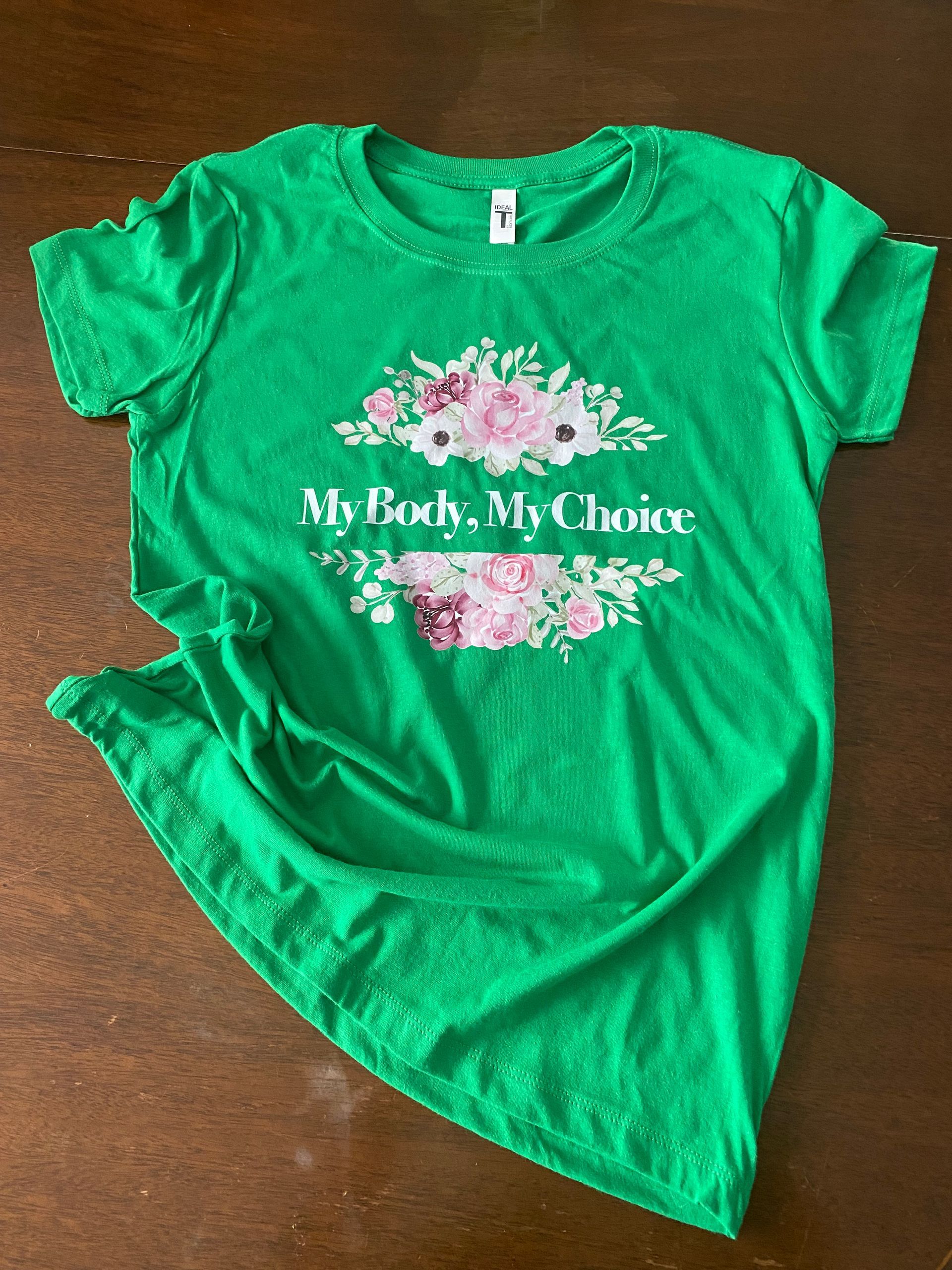Ladies My Body, My Choice T-Shirt