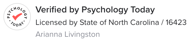 Verified by Psychology Today badge with license info for North Carolina and Arianna Livingston