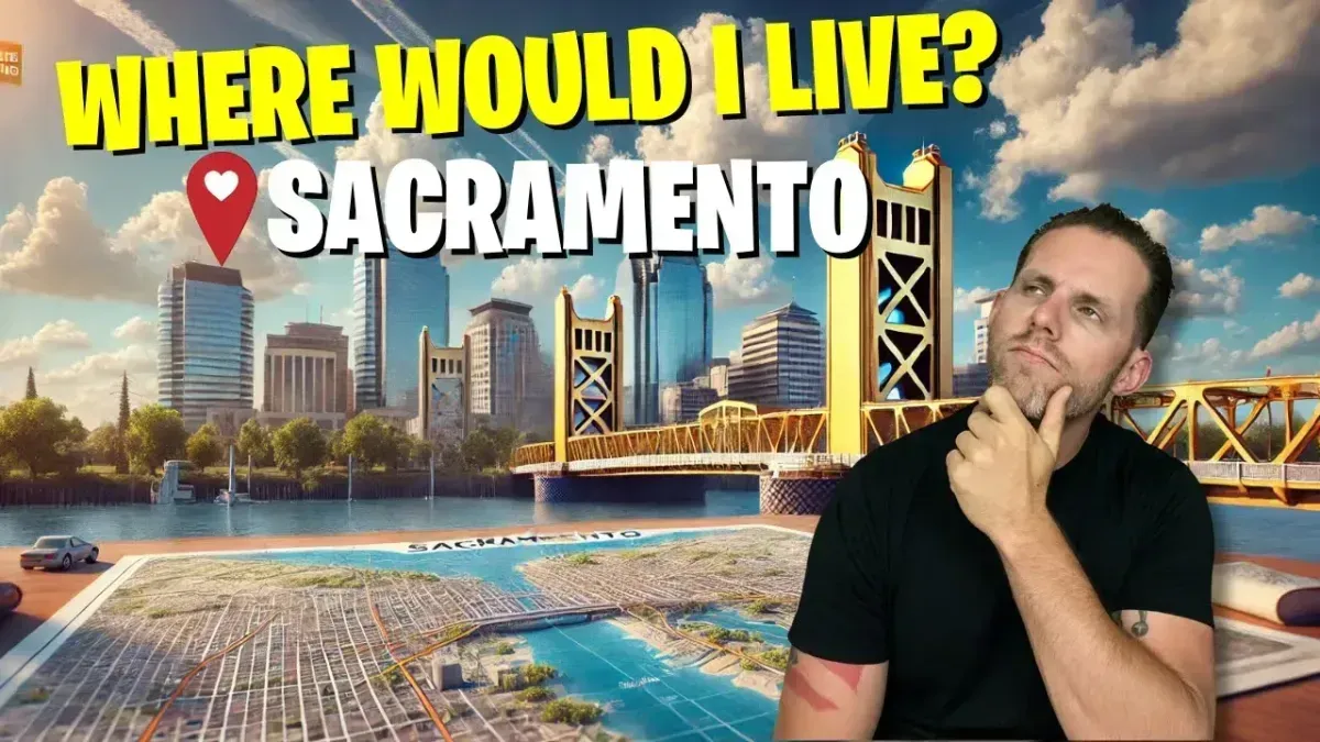 Sacramento skyline with text “Where would I live?” and a man posing beside a riverfront view
