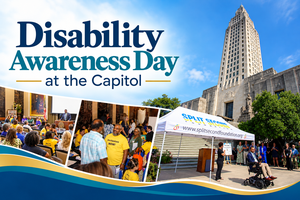 Disability Awareness Day at the Capitol: advocates gather inside and outside the Louisiana State Capitol, with the Split Second Foundation tent out front.