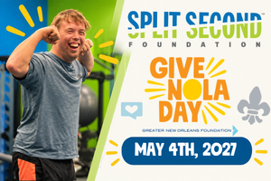 GiveNOLA Day with Split Second Foundation, May 4th, 2027, presented by the Greater New Orleans Foundation.