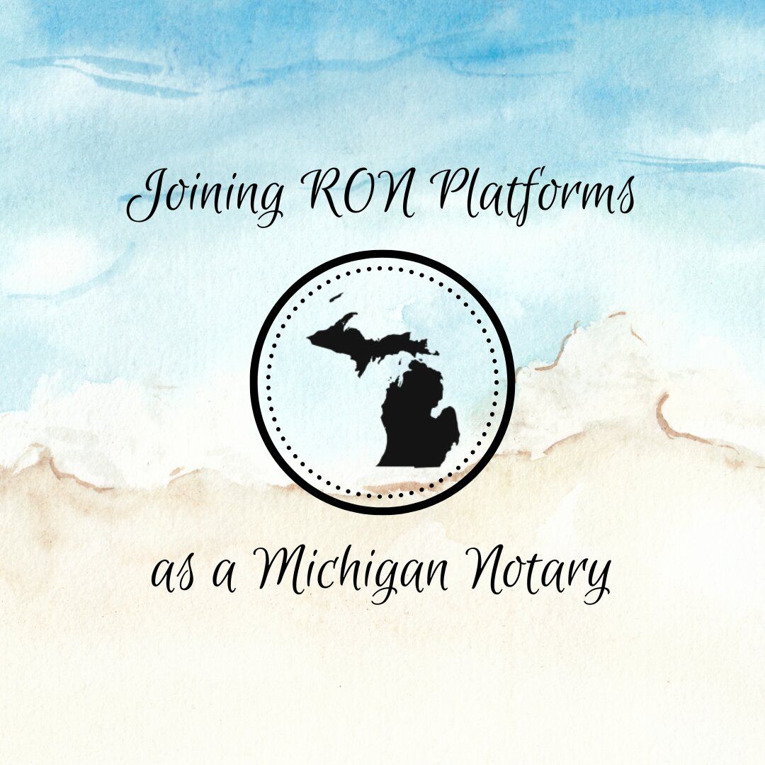 A sign that says joining RON platforms as a Michigan Notary.