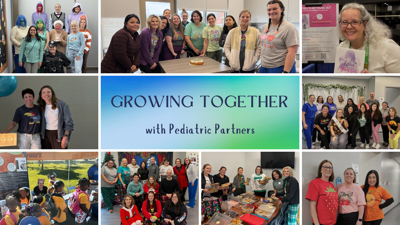 Collage of people posing at events around a central banner reading “Growing Together with Pediatric Partners”