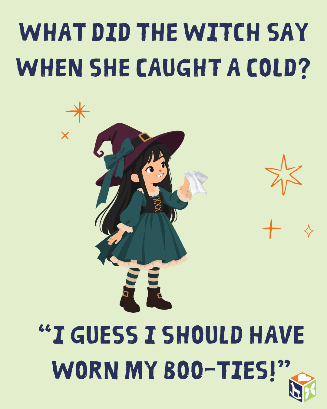 Witch in teal dress and hat with tissue, with pun text: “I guess I should have worn my boo-ties!”