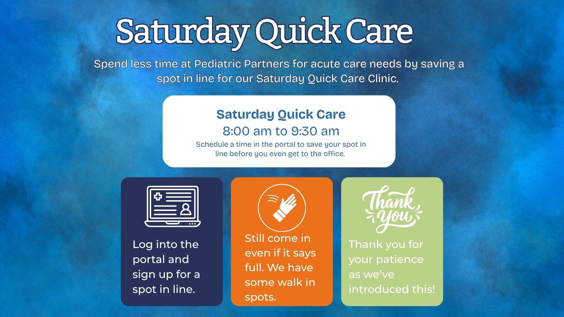 Saturday Quick Care clinic flyer with white, orange, and teal panels on a blue background