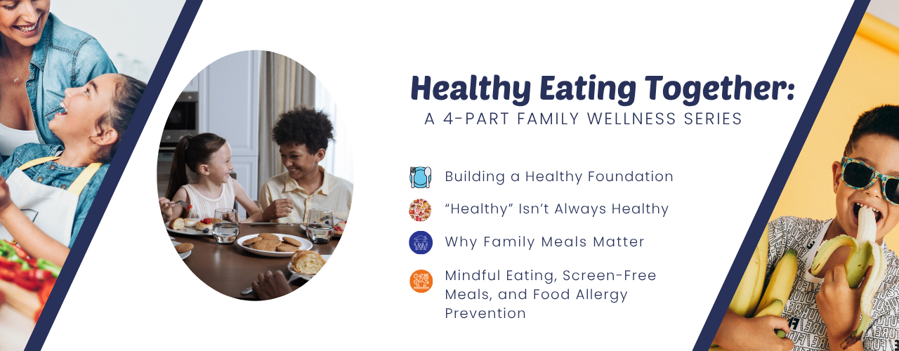 Healthy Eating Together flyer with photos of family meals, fruits, and vegetables on a white background