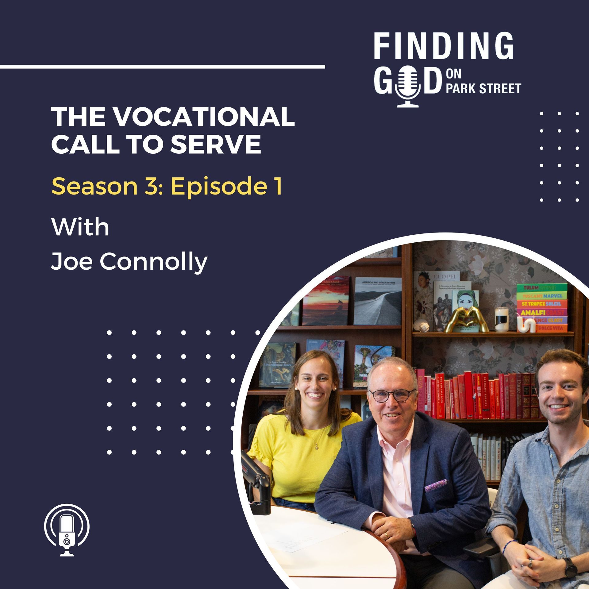 Podcast: Joe Connolly: The Vocational Call to Serve