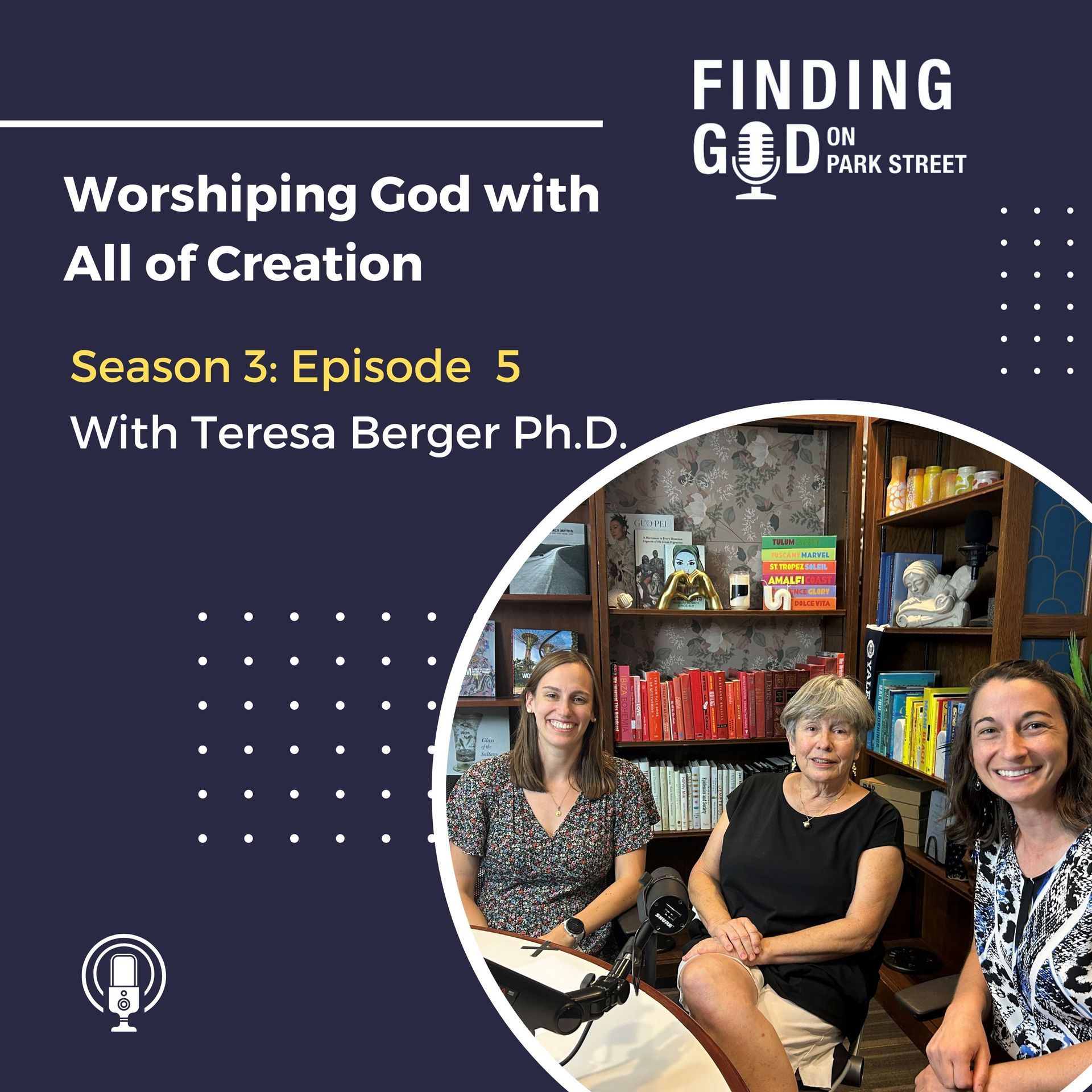 Podcast: Teresa Berger Ph.D.: Worshiping God with All of Creation