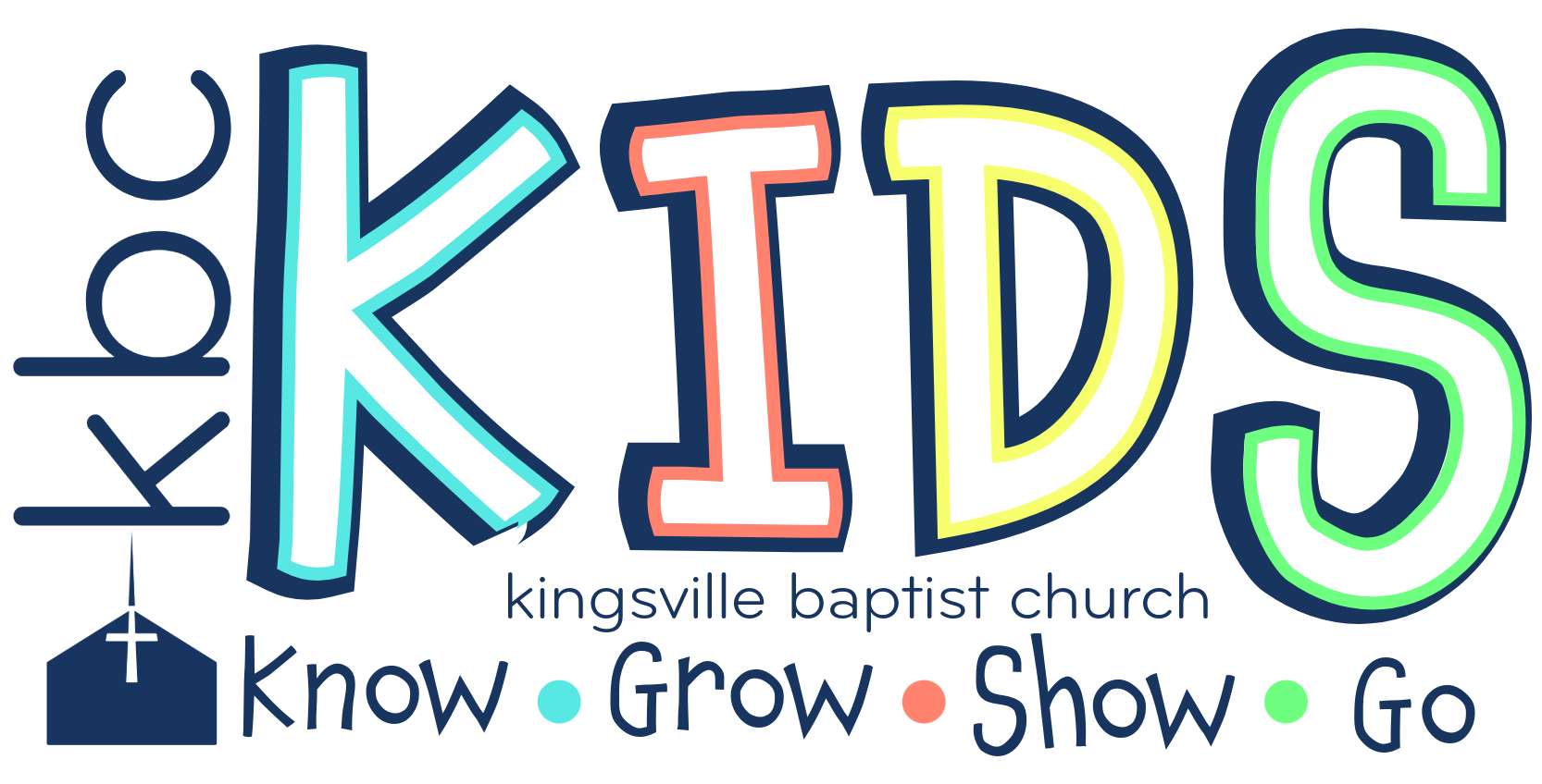 The logo for kingsville baptist church says `` know grow show go ''.