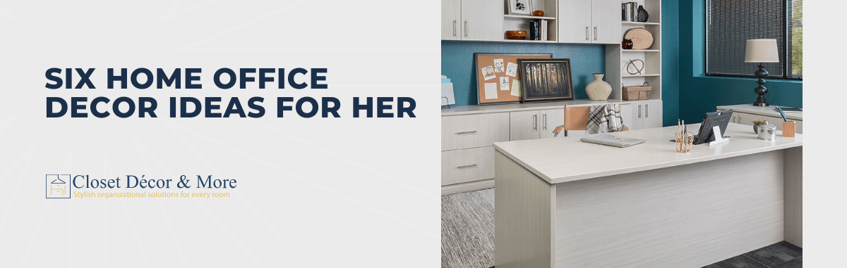 Six Home Office Decor Ideas for Her