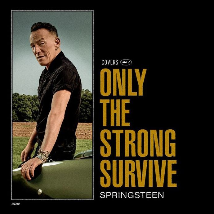 Un poster per l'album di springsteen only the strong survive