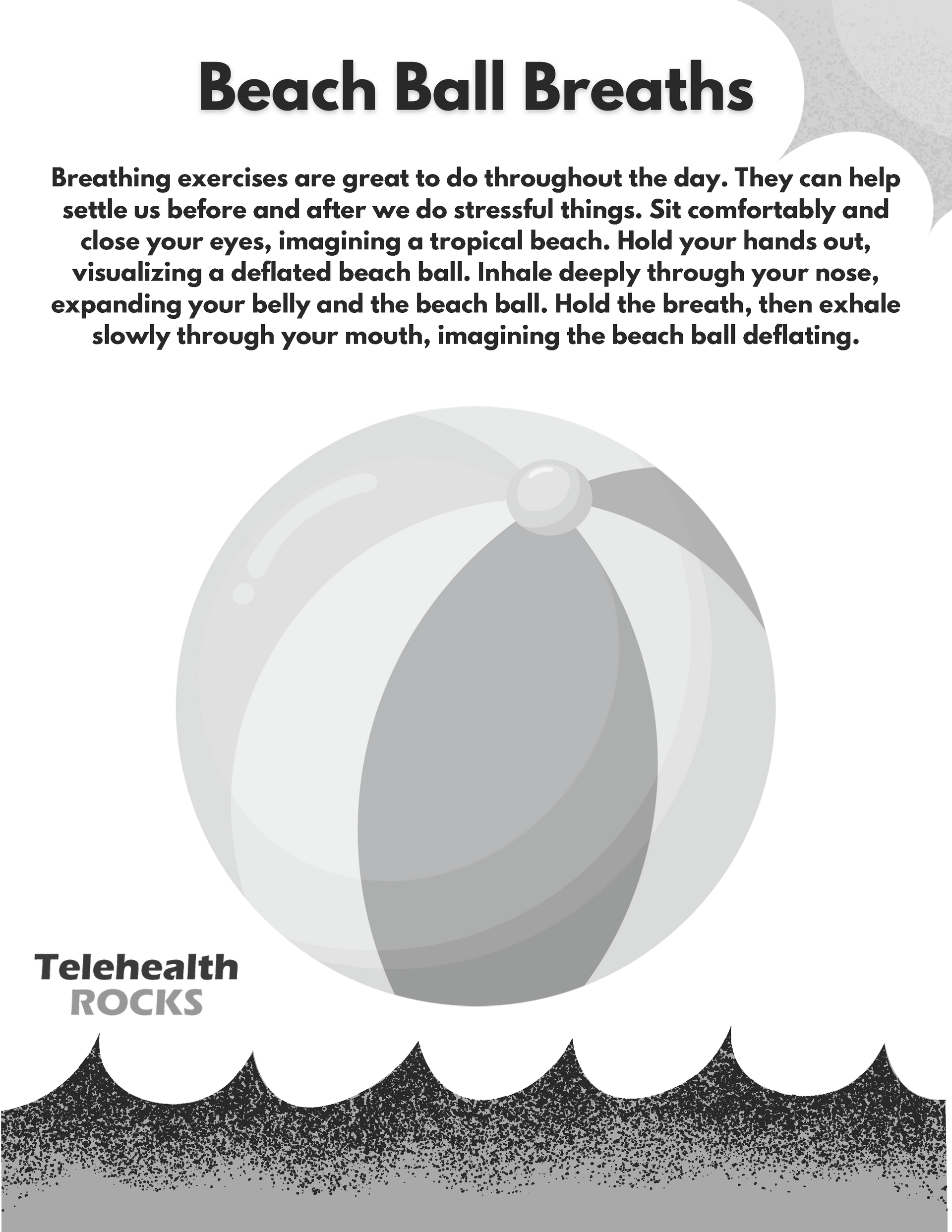 A white sheet titled "Beach Ball Breaths" in dark lettering. The description below the title reads "Breathing exercises are great to do throughout the day. They can help settle us before and after we do stressful things. Sit comfortably and close your eyes, imagining a tropical beach. Hold your hands out, visualizing a deflated beach ball. Inhale deeply through your nose, expanding your belly and the beach ball. Hold the breath, then exhale slowly through your mouth, imagining the beach ball deflating." In the right corner of the page is an illustration of the sun. At the center of the page is a striped beach ball. The Telehealth ROCKS logo is at the bottom of the page.