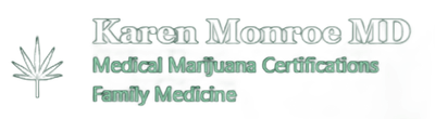 Karen Monroe MD logo with leaf icon and text: Medical Marijuana Certifications, Family Medicine