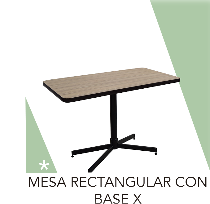 MESA RECTANGULAR CON BASE X