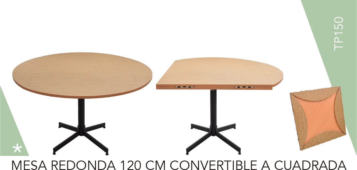 MESA REDONDA CONVERTIBLE A CUADRADA