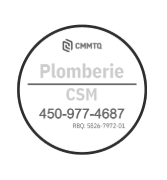 Logo circulaire de plomberie avec CMMTQ, « Plomberie CSM » et numéro de téléphone 450-977-4687