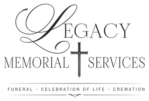 Legacy Memorial Services logo with elegant script, cross, and funeral, celebration of life, and cremation text