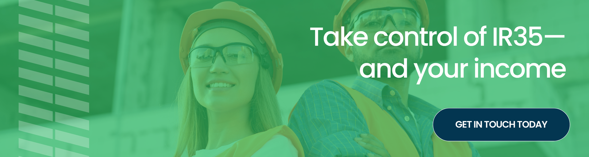 Two construction workers in safety gear, smiling. Text: Take control of IR35–and your income.