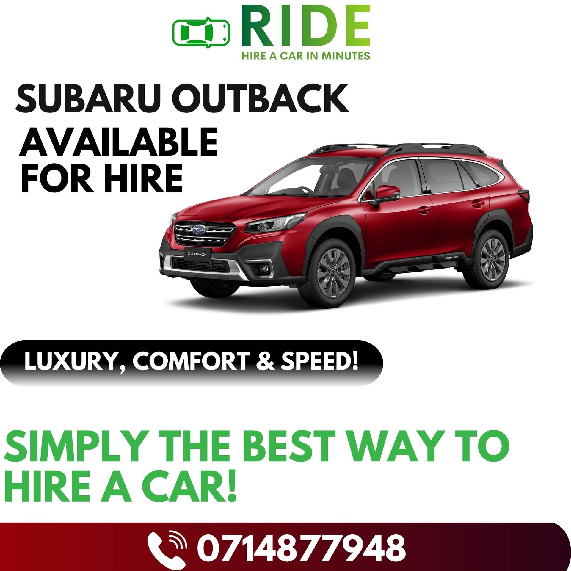 Red Subaru Outback rental ad with “available for hire,” Ride logo, slogan, and phone number 0714877948