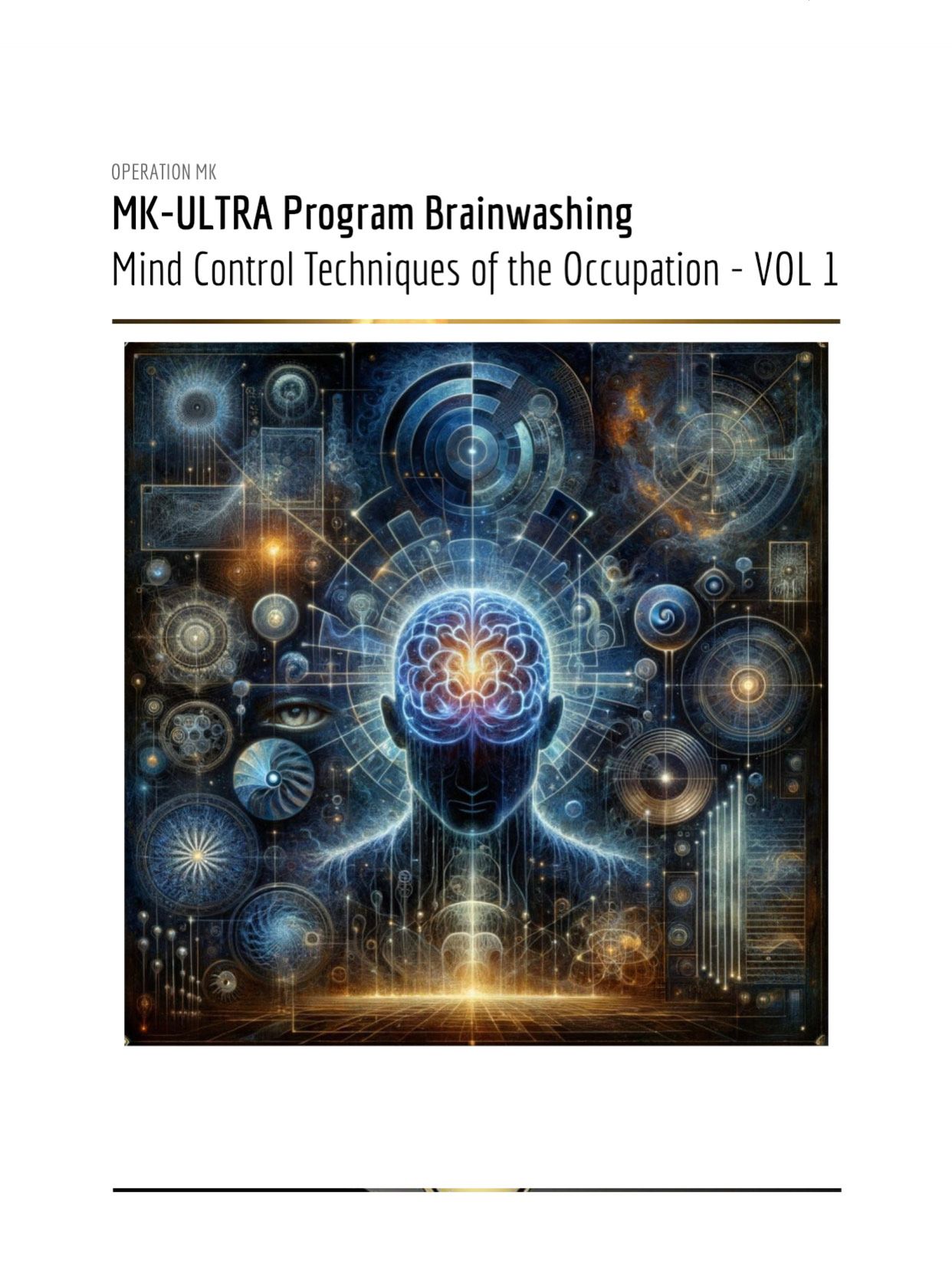 MK-ULTRA Series Workbook Vol. 1 – Program Brainwashing: Mind Control Techniques of the Occupation