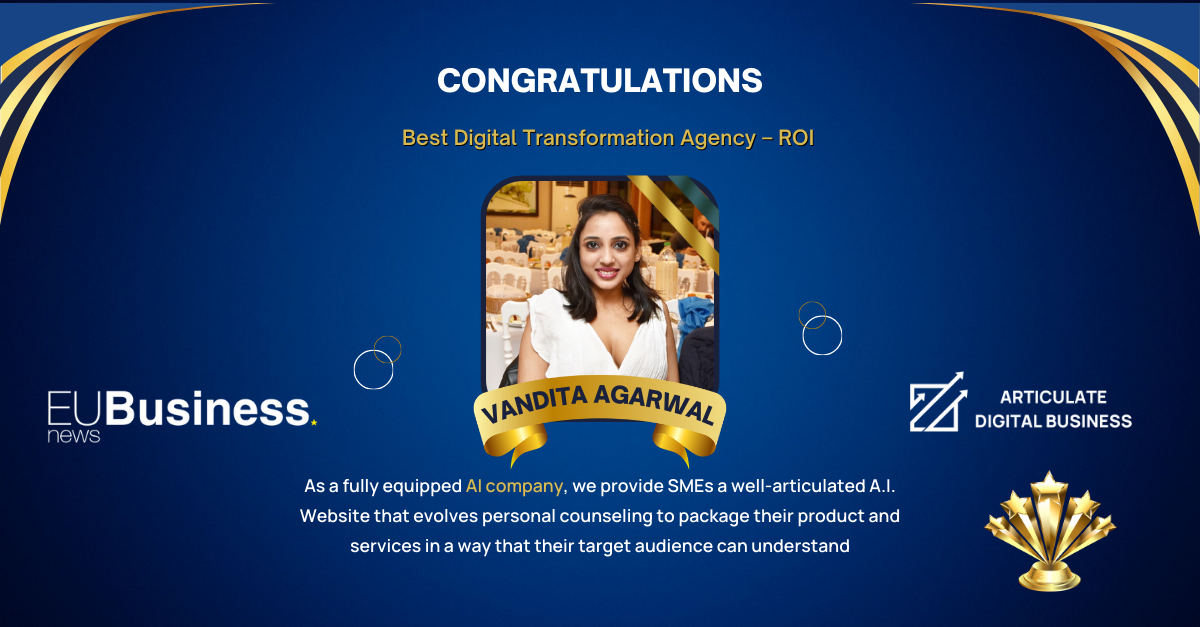 Articulate Digital Business, the leading digital transformation agency is announced by EU Business News awards that Articulate Digital Business has been named the “Best Digital Transformation Agency - Return On Investment” Articulate Digital Business is one of the 2023 winners of European Enterprise Awards at EU Business News, a leading market intelligence organisation that recognises the top companies, technologies, and products in the global marketing, sales and advertising technology industry.