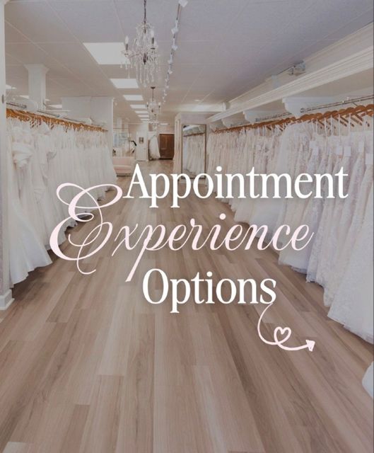 White bridal boutique aisle with hanging gowns and overlay text “Appointment Experience Options”