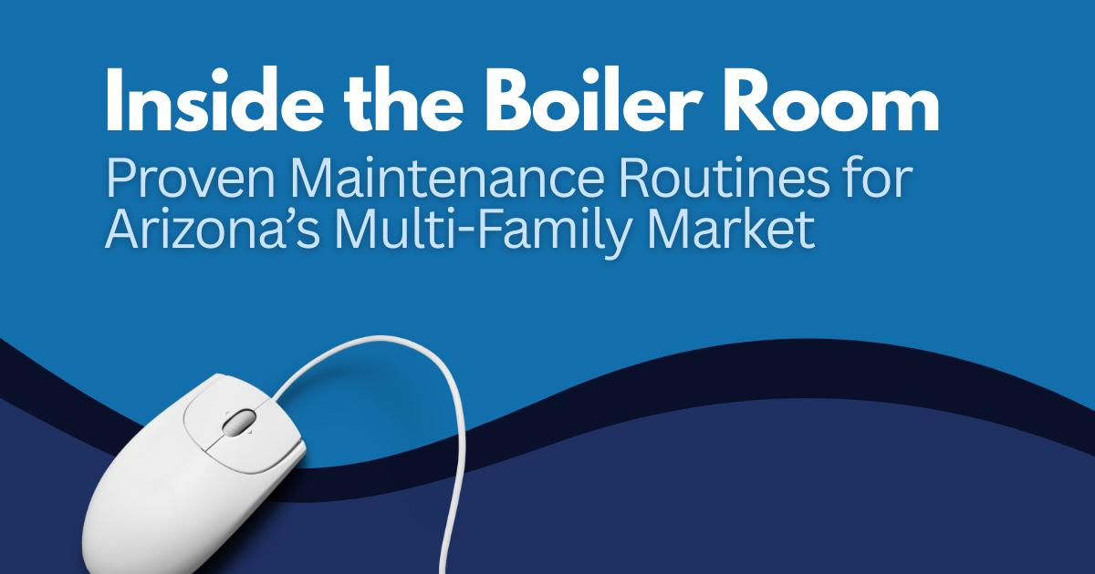Blue title slide: “Inside the Boiler Room” with subtitle about Arizona’s multi-family maintenance routines and a mouse icon