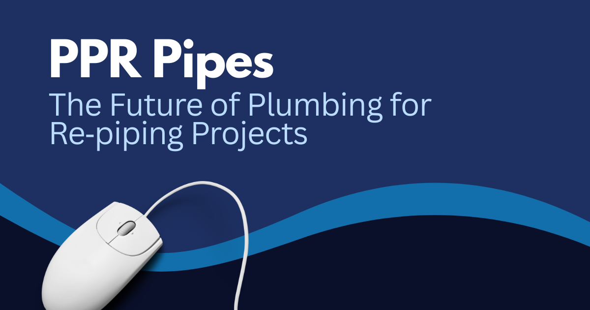 PPR Pipes ad with white plumbing tool and blue wave background, promoting re-piping projects