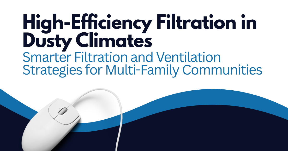 High-efficiency filtration in dusty climates, showing a filter and mouse over blue waves