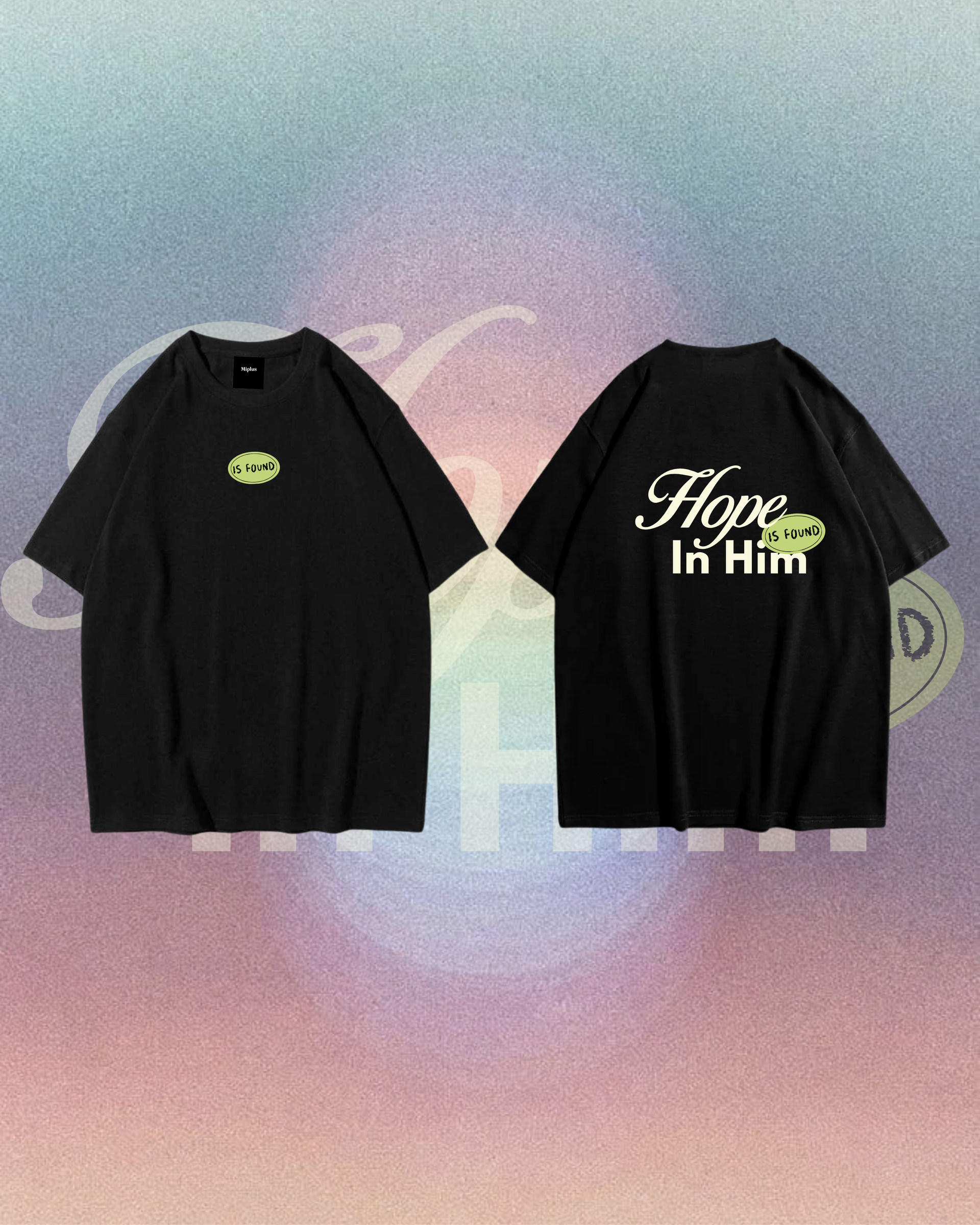 JS003- HOPE IS FOUND IN HIM (BLACK)