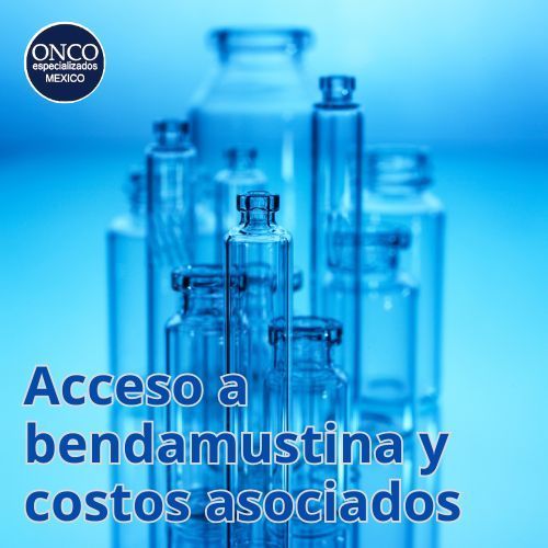 Frascos de medicamento azules con el texto “Acceso a bendamustina y costos asociados”