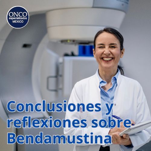 Médica sonriente en un hospital con texto: “Conclusiones y reflexiones sobre Bendamustina”.