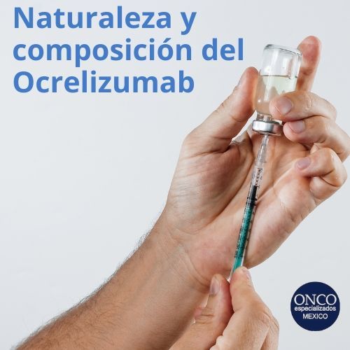 Información detallada sobre la composición del Ocrelizumab.