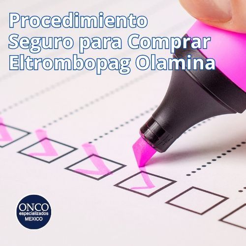 Procedimiento seguro para comprar Eltrombopag Olamina, con casillas marcadas en rosa