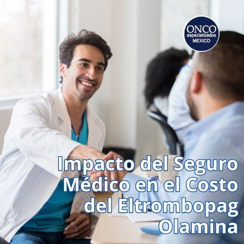 Médico sonriente en consulta con texto: “Impacto del Seguro Médico en el Costo del Eltrombopag Olamina”