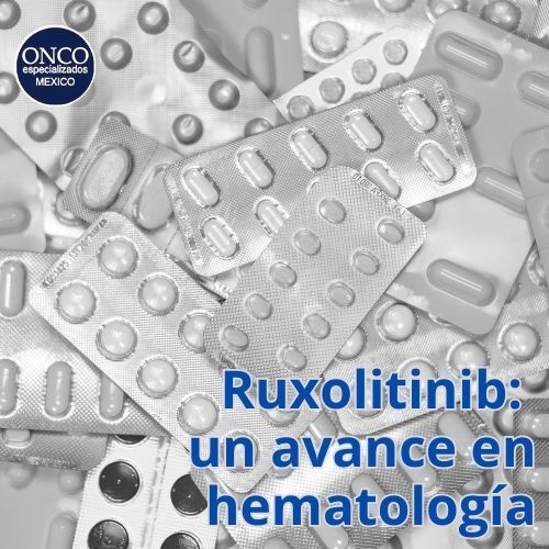 Blíster de pastillas representando Ruxolitinib.