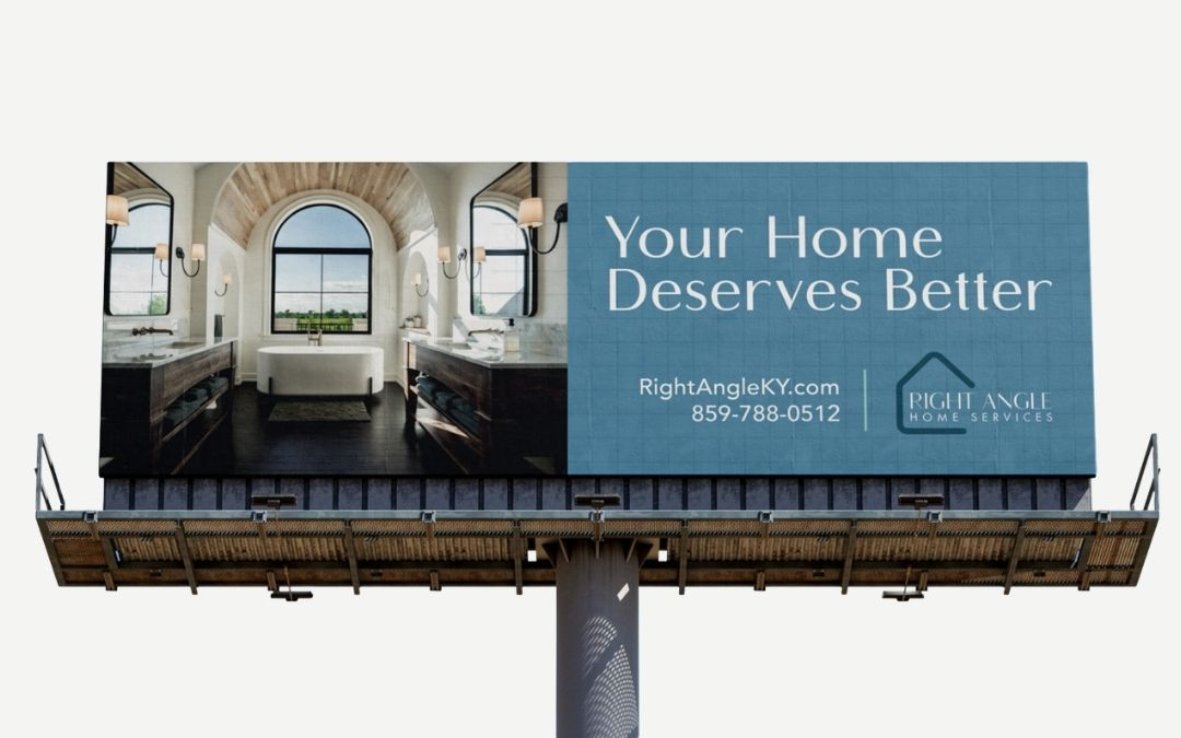 Billboard ad for home services with a bright living room and the text “Your Home Deserves Better”