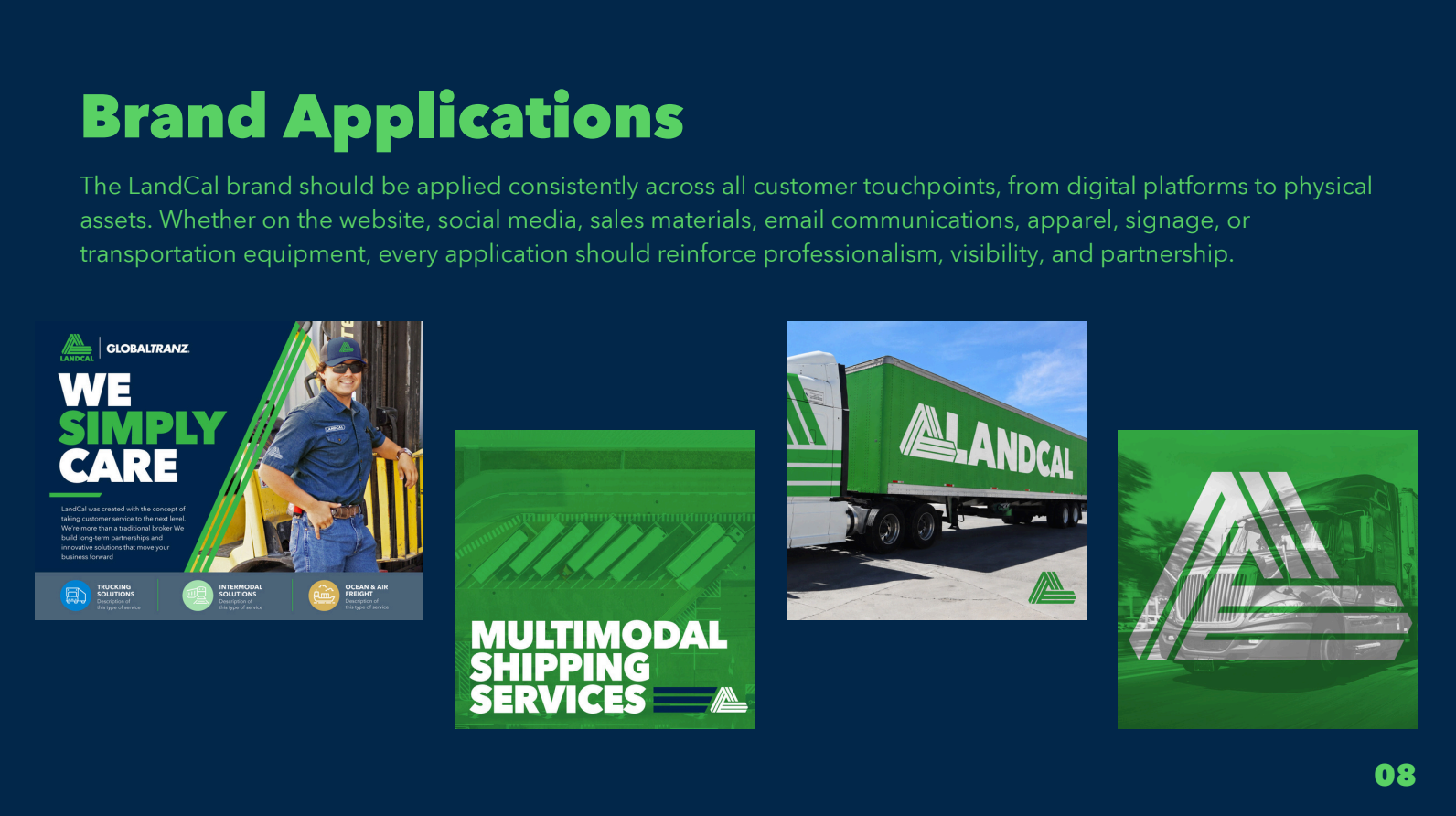 Brand Applications slide with green-themed 3D signs and “We Simply Care” and “Multimodal Shipping Services” panels