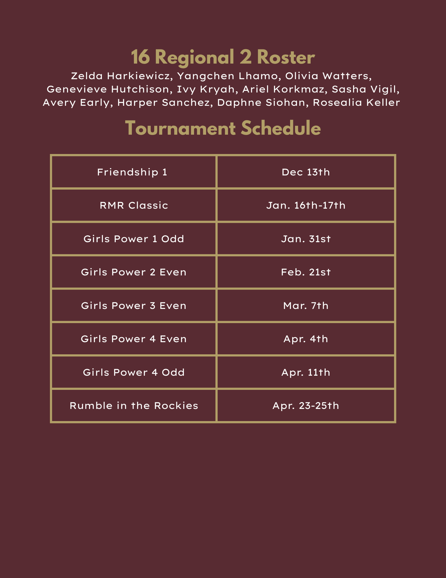 16 Regional Roster and VCD Tournament Schedule. Names listed. Schedule has event dates.