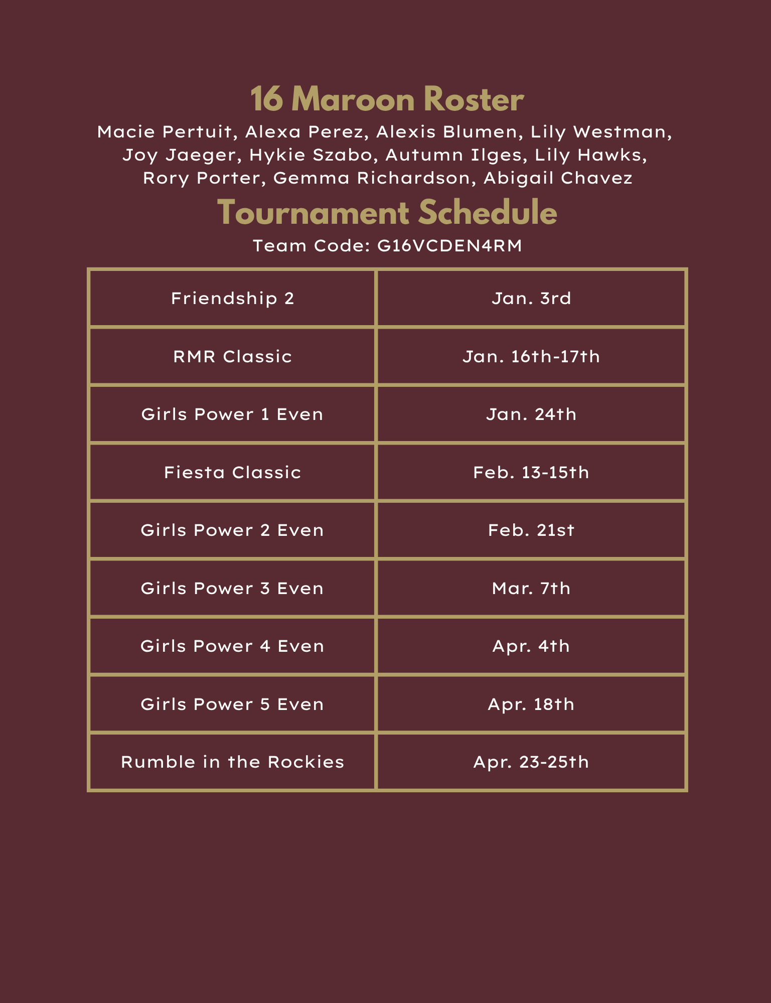 16 White team roster and tournament schedule. Dates listed with event names, and team code.