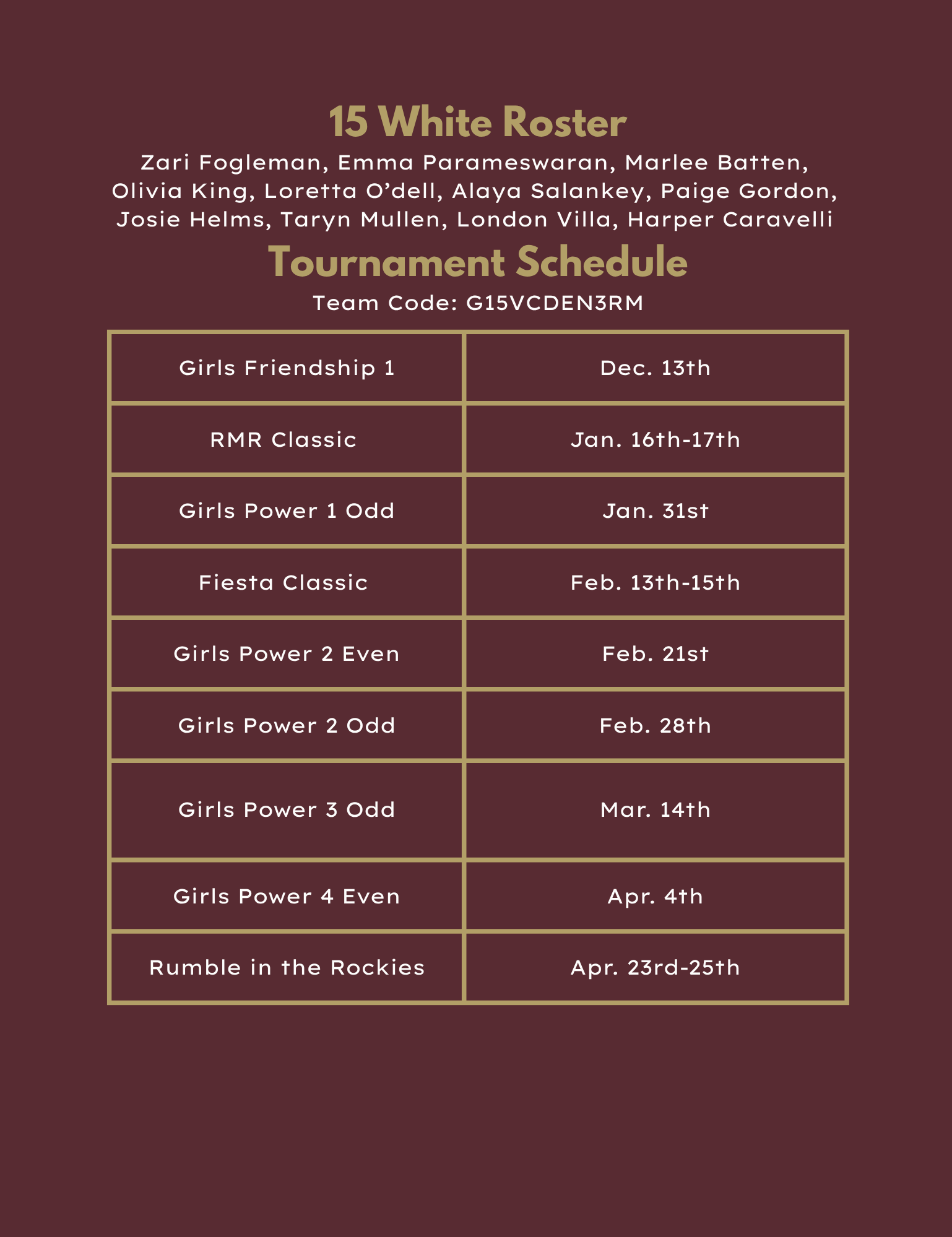 Roster for 15 White team with tournament schedule in a dark maroon background.