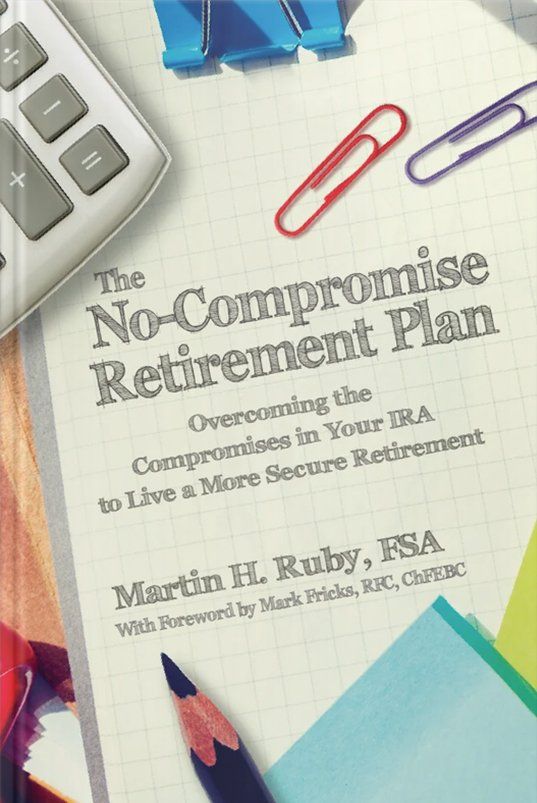 The No-Compromise Retirement Plan
