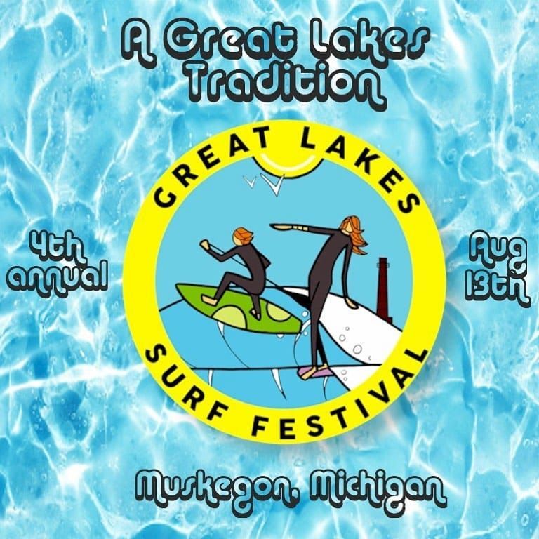 Great Lakes Surf Festival this Weekend | Celebrating STOKE in Muskegon Michigan